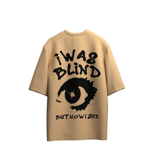 I WAS BLIND T-SHIRT